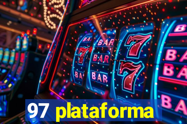 97 plataforma